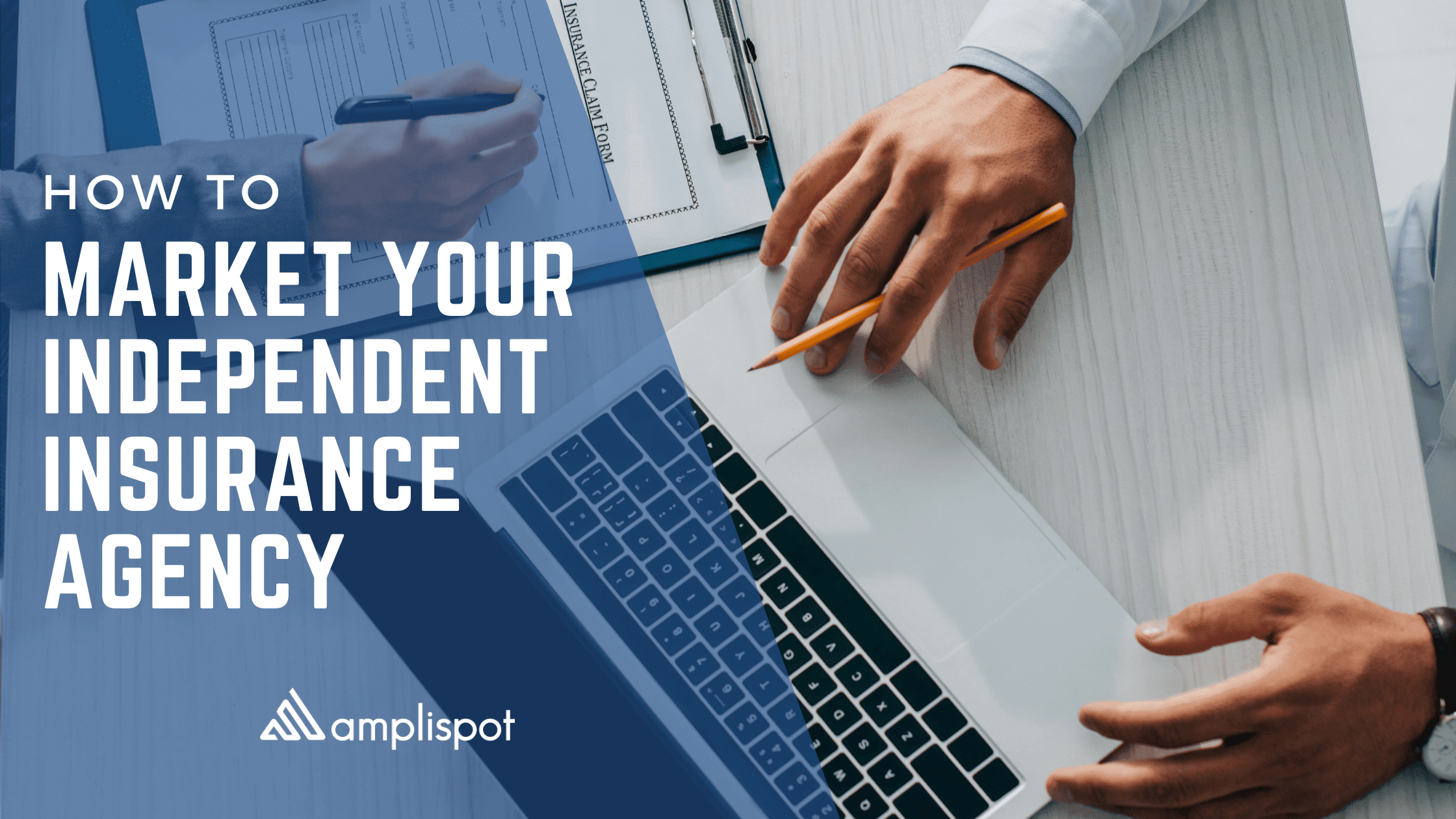 How to Market Your Independent Insurance Agency