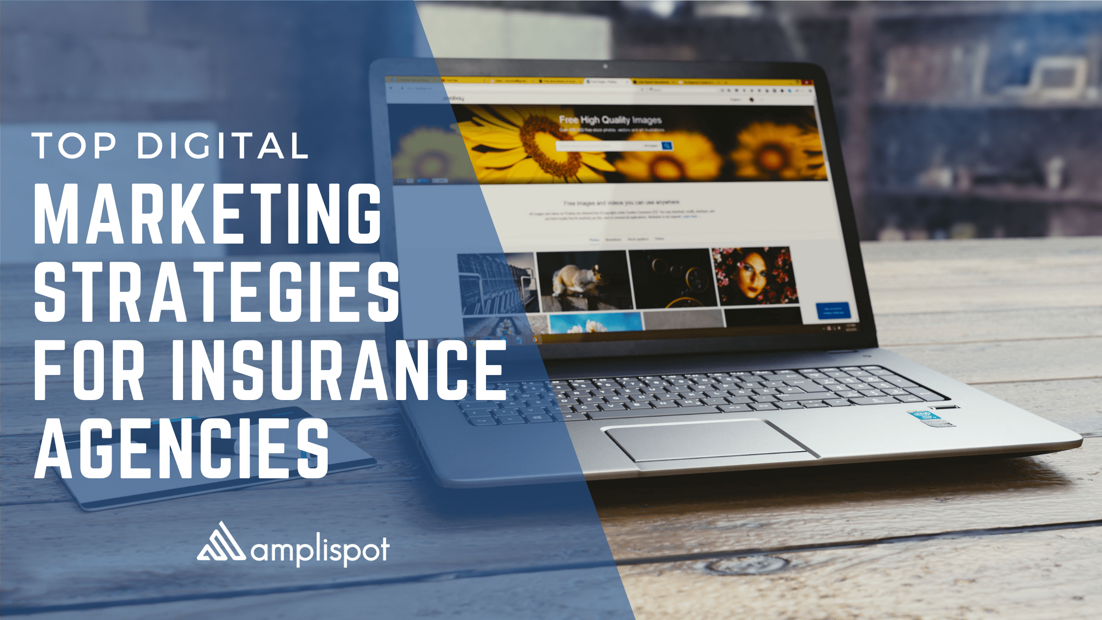 Top Digital Marketing Strategies for Insurance Agencies