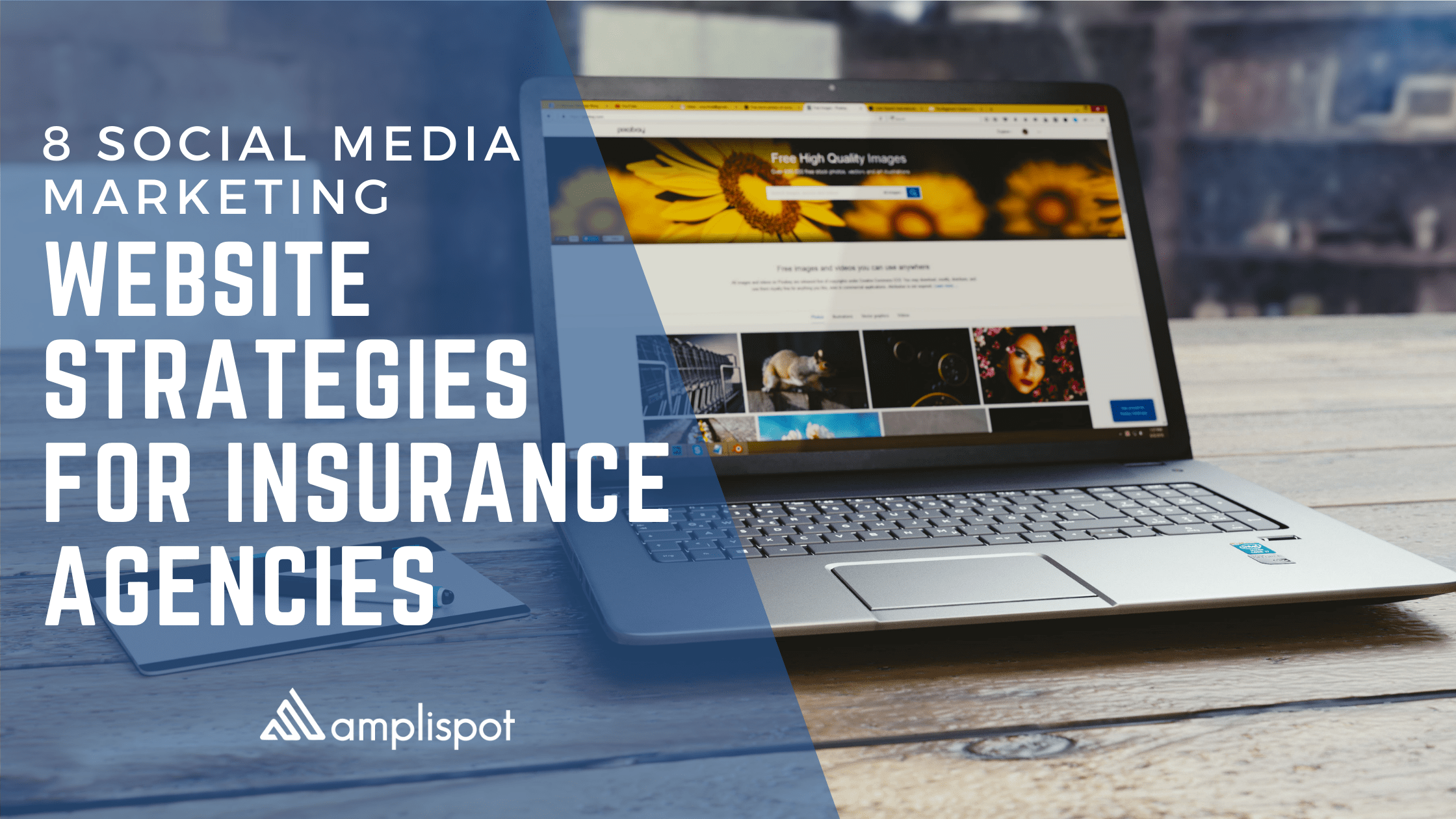 8 Social Media Marketing Strategies for Insurance Agencies (1)