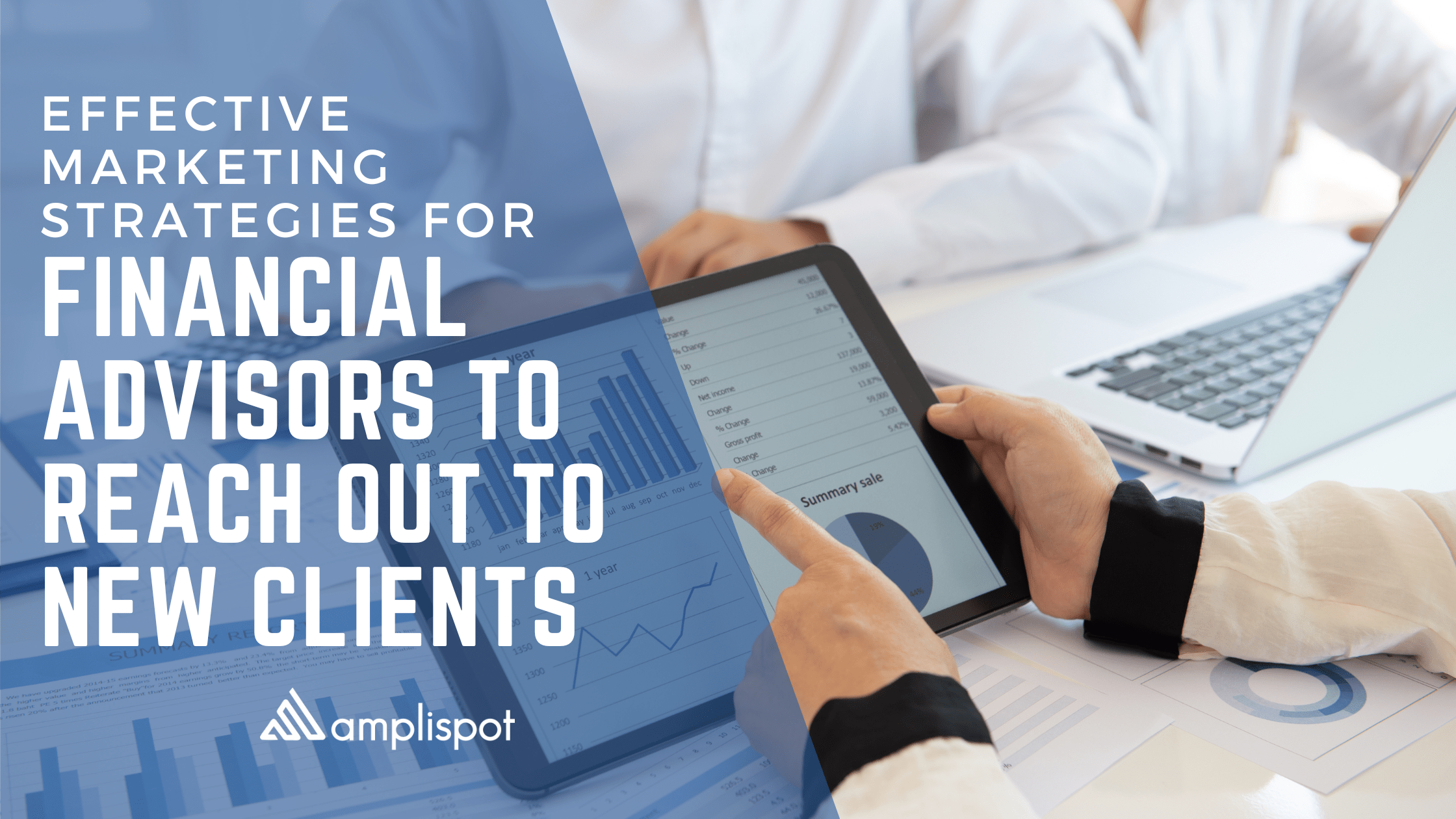 Effective Marketing Strategies for Financial Advisors To Reach Out To New Clients