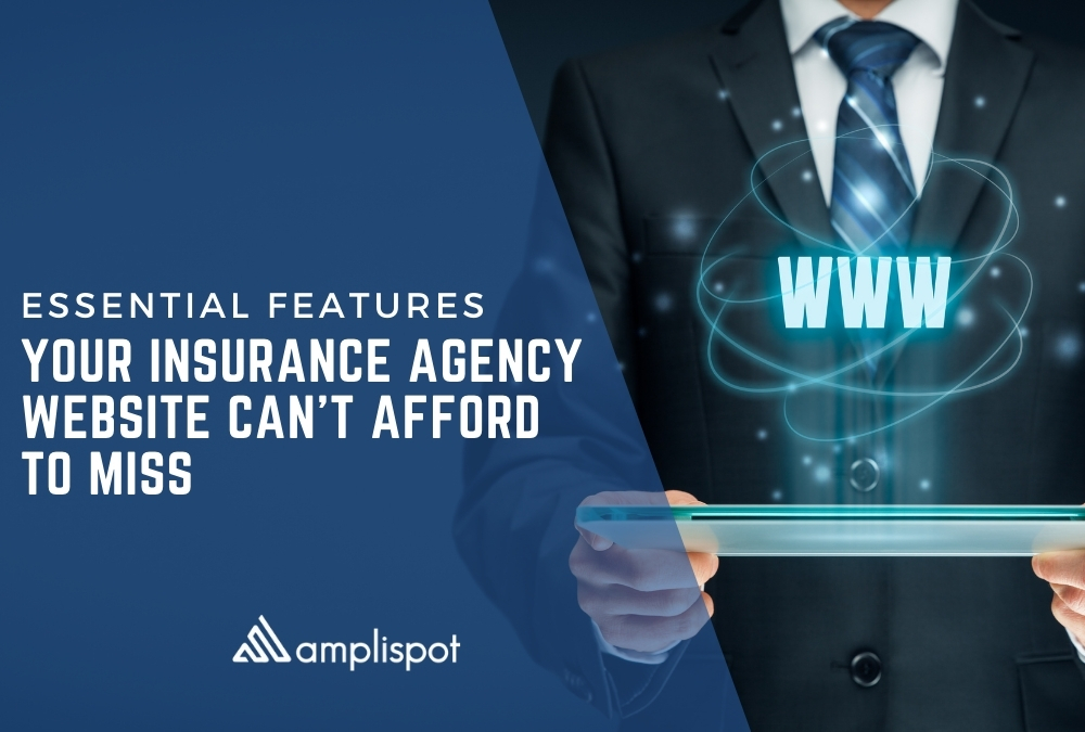 Essential Features Your Insurance Agency Website Can't Afford to Miss