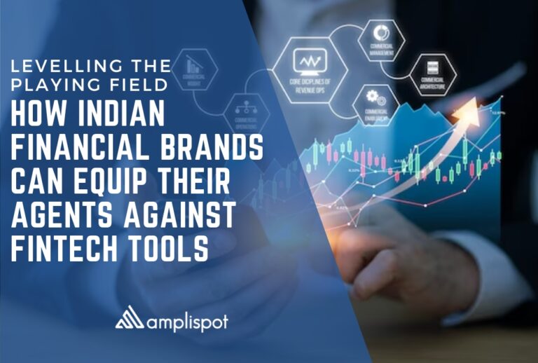 Levelling the Playing Field: How Indian Financial Brands Can Equip Their Agents Against FinTech Tools