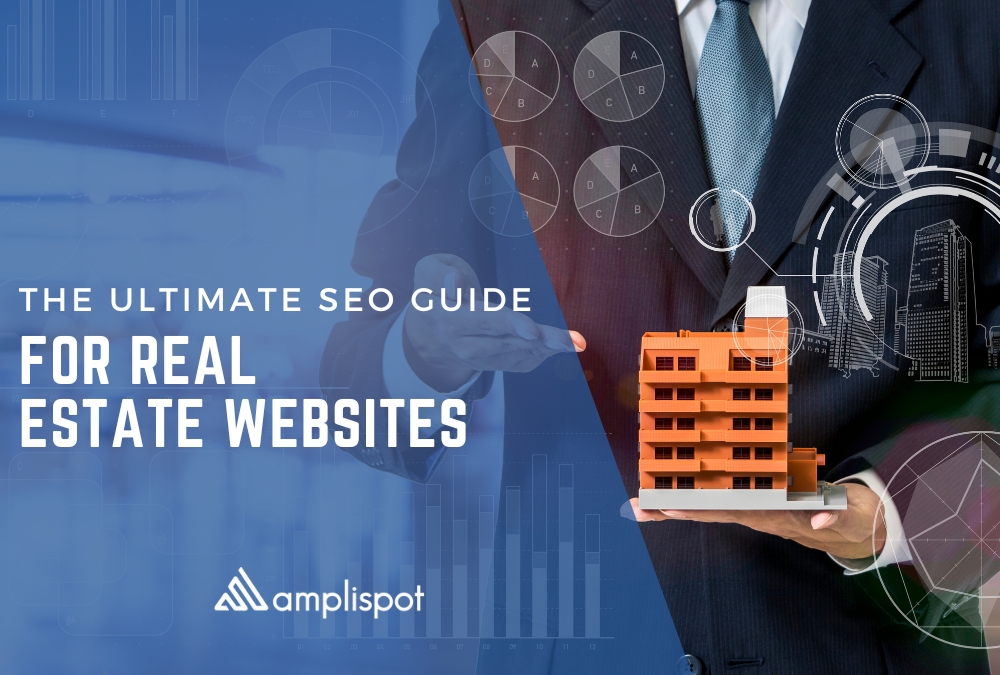 The Ultimate SEO Guide for Real Estate Websites (1)