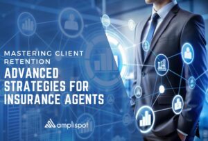 Mastering Client Retention_ Advanced Strategies for Insurance Agents